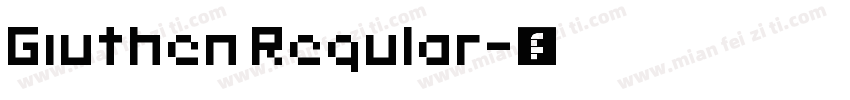 Giuthen Regular字体转换